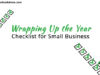 “Wrapping Up the Year” Checklist for Small Business