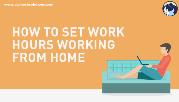How to Set Work Hours Working From Home