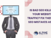 30 Common SEO Mistakes That Are Killing Your Traffic (And How to Fix Them)