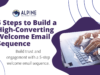 5 Easy Steps to Build a Welcome Email Sequence That Converts